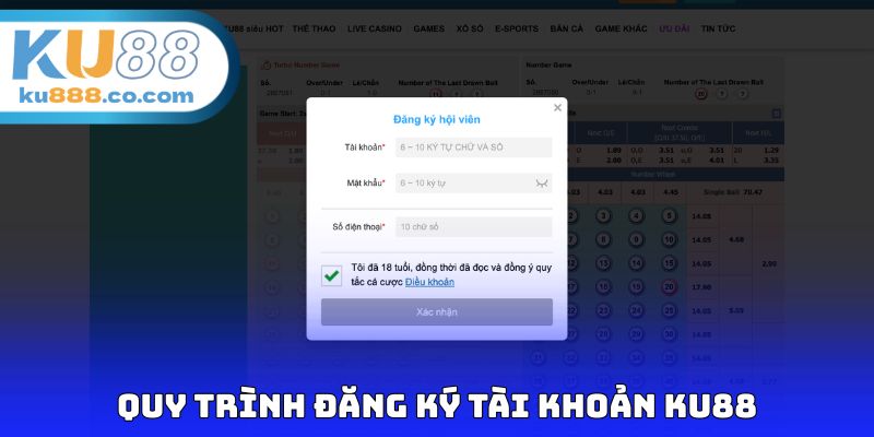 Quy trình đăng ký tài khoản KU88