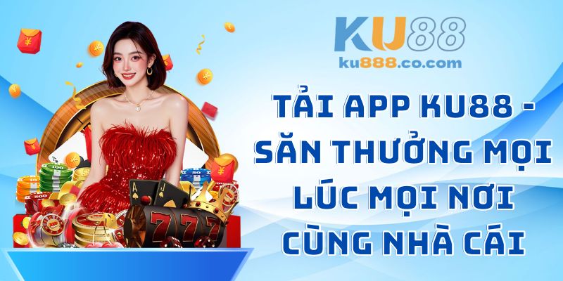 Tải App KU88